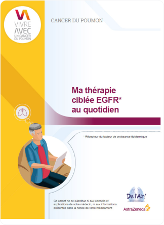 Ma thérapie ciblée EGFR au quotidien
