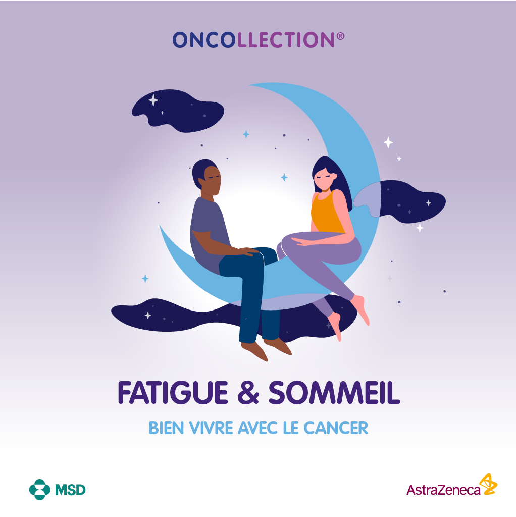 Cancer : Fatigue et sommeil