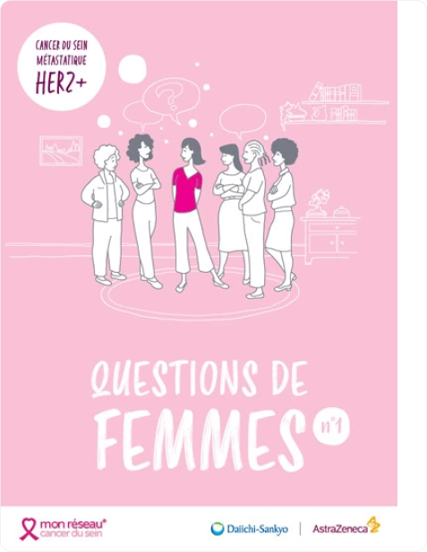 Brochure d'information sur le Cancer du Sein HER2+ Métastatique et la Gestion de la Maladie